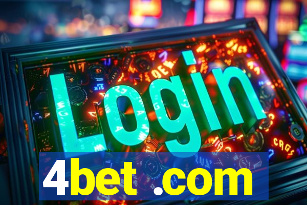 4bet .com